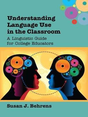 cover image of Understanding Language Use in the Classroom